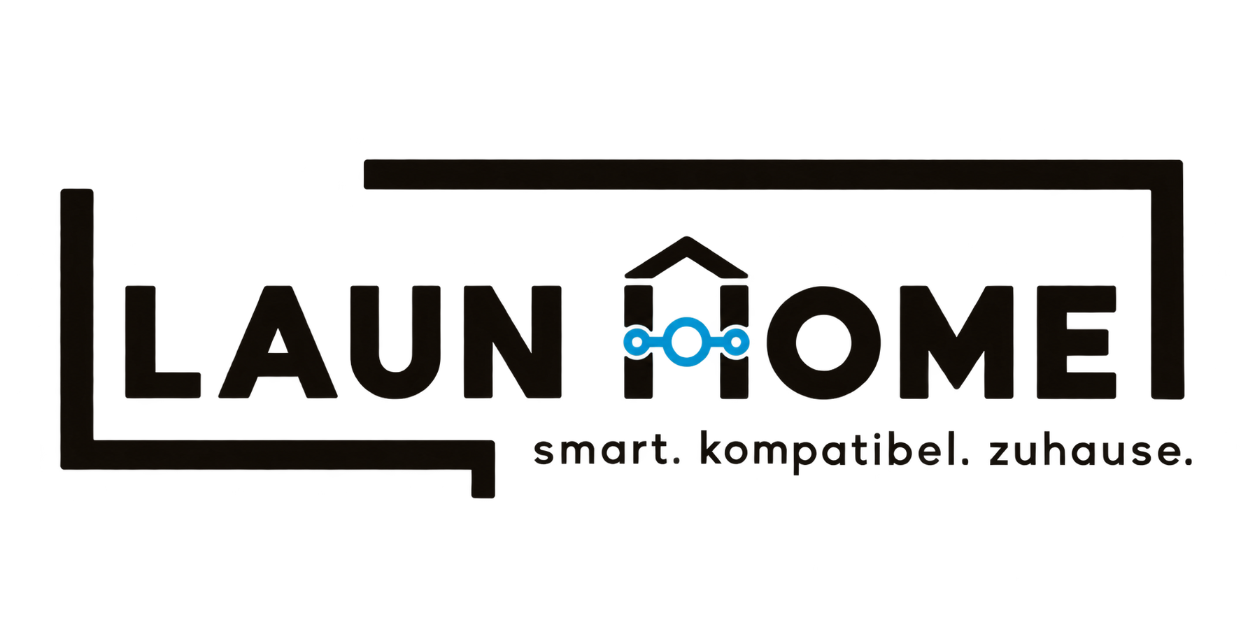 LAUN HOME – smart. kompatibel. zuhause.